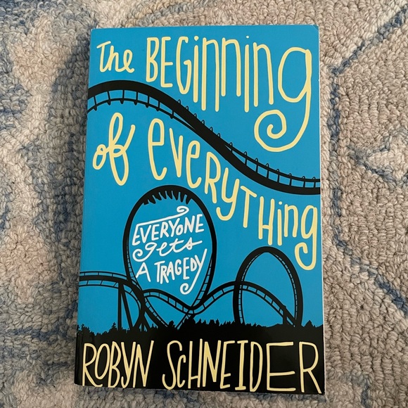 The Beginning of Everything by Robyn Schneider YA novel - Picture 1 of 3